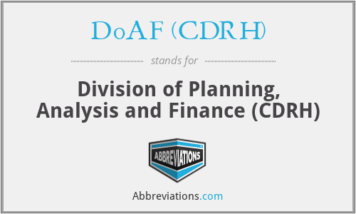 D0AF (CDRH) - Division of Planning, Analysis and Finance (CDRH)